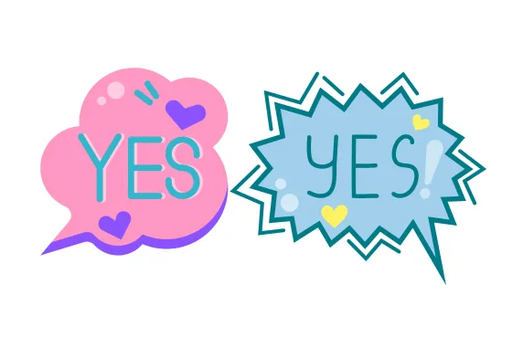 Image, "yes, yes". By clearing saying "yes" indicates that consent is given.